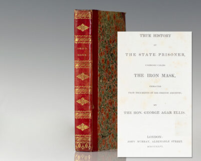The True History of the State Prisoner, Commonly Called The Iron Mask, Extracted from Documents in the French Archives.