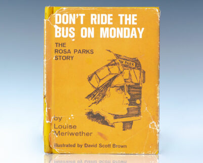 Don't Ride the Bus on Monday: The Rosa Parks Story.