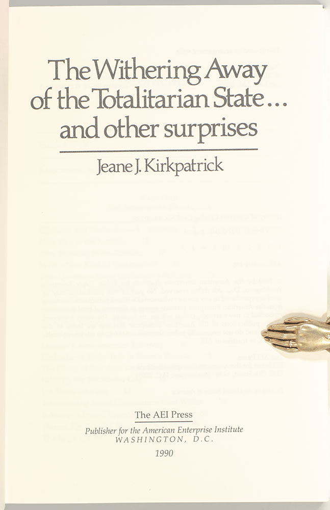 The Withering Away of the Totalitarian State and Other Surprises.