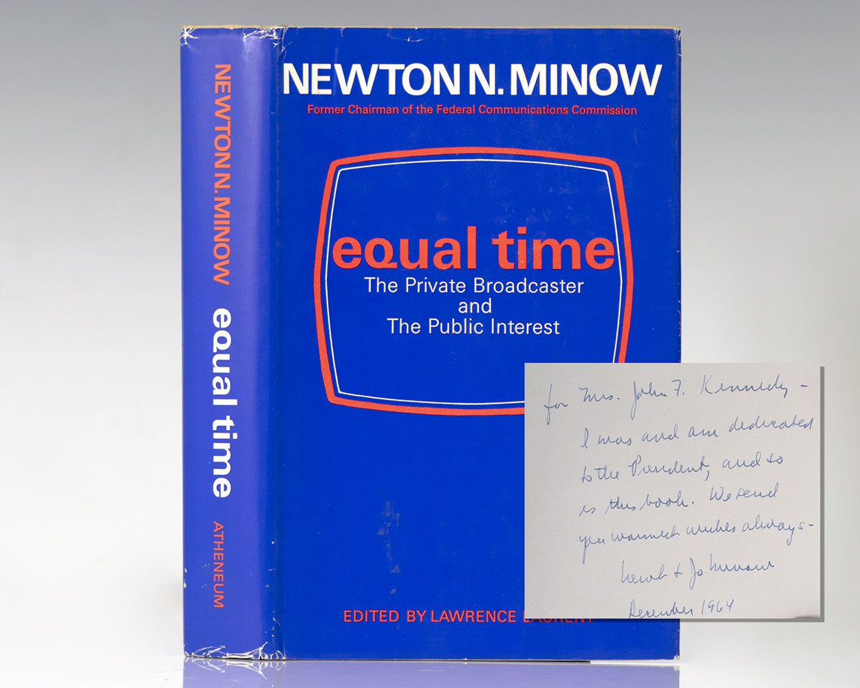 Equal Time: The Private Broadcaster and The Public Interest.