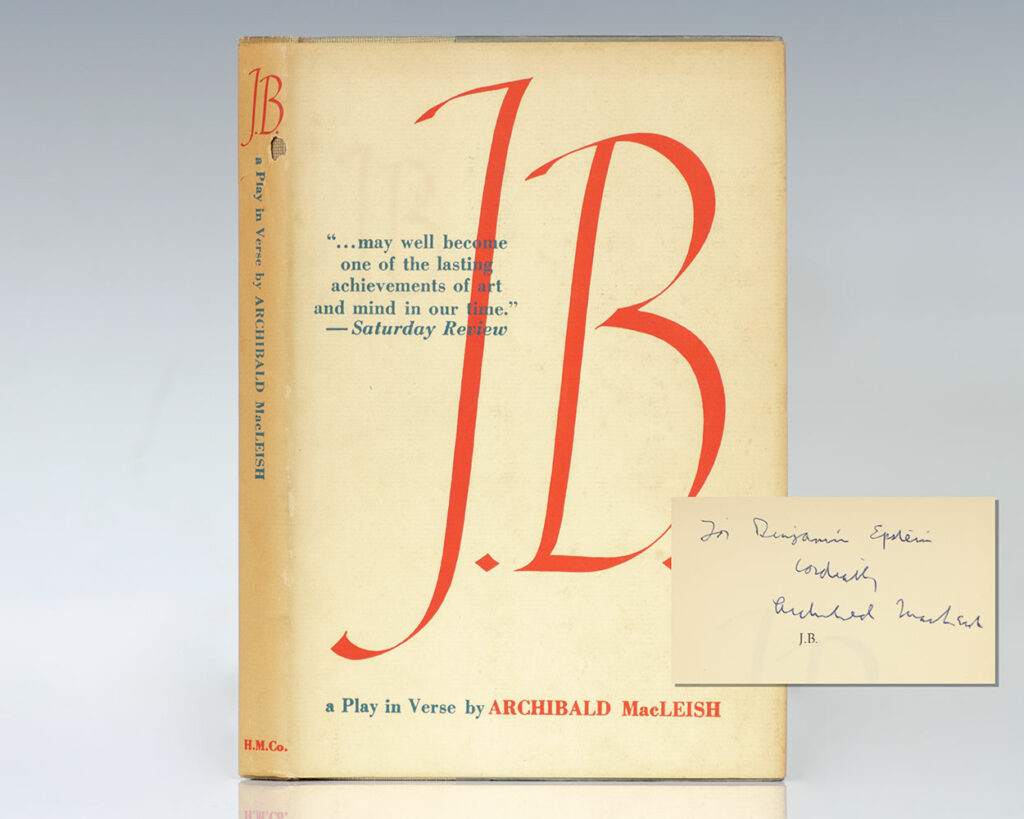 J.B. A Play in Verse by Archibald MacLeish.