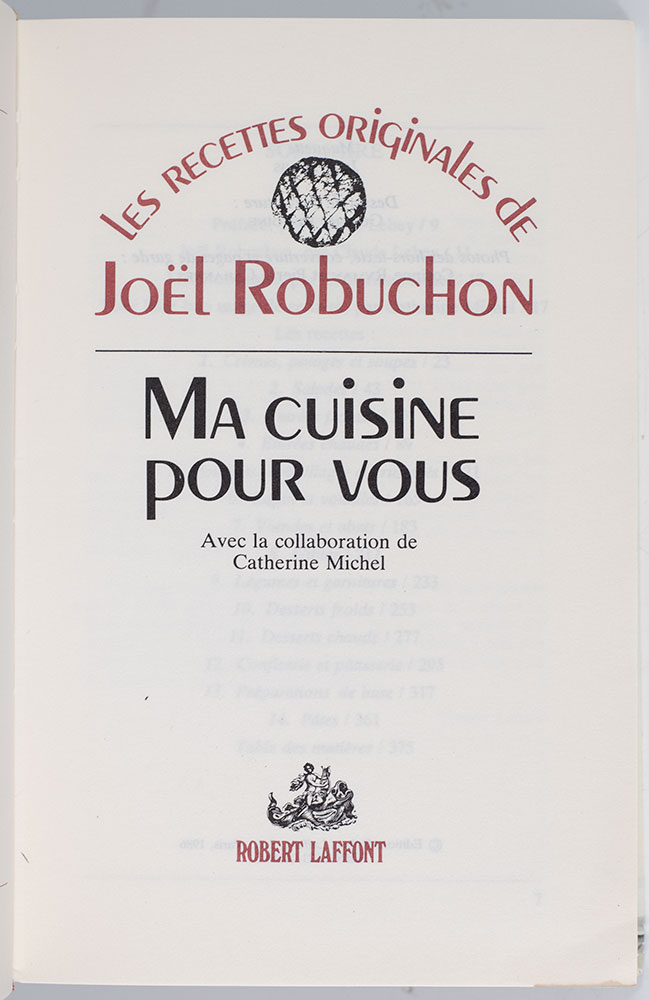 Ma Cuisine Pour Vous: Les Recettes Originales de Joel Robuchon.