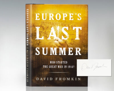 Europe's Last Summer: Who Started the Great War in 1914?