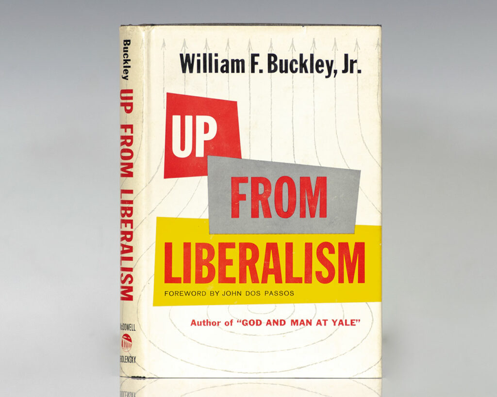 Front cover of Up From Liberalism 