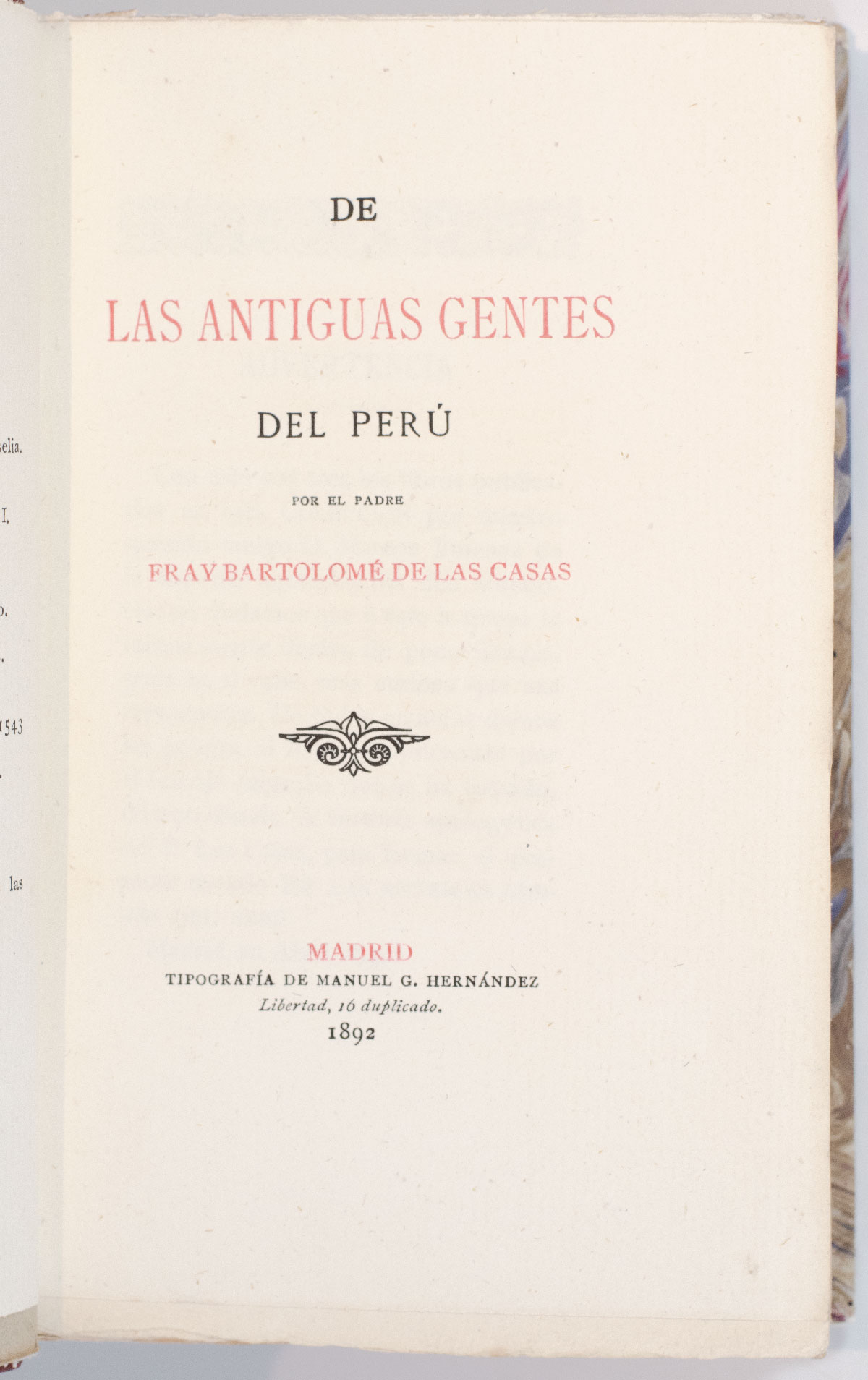 Collecion de Libros Espanoles: Varias Relaciones del Peru y Chile; De Las Antiguas Gentes del Peru.
