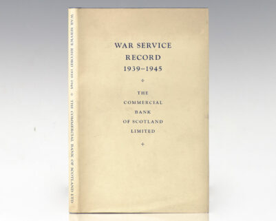 War Service Record 1939-1945: The Commercial Bank of Scotland Limited.