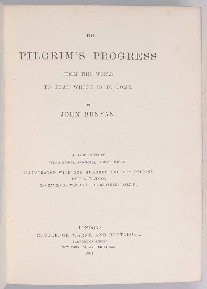 The Pilgrim's Progress From This World to that Which is to Come.