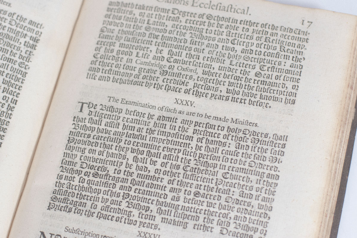 Constitutions and Canons Ecclesiastical, Treated Upon by the Bishop of London, President of the Convocation For the Province of Canterbury, and the Rest of the Bishops and Clergie of the said Province: And Agreed upon with the Kings Majesties License in their Synod begun at London, Anno Domini 1603.