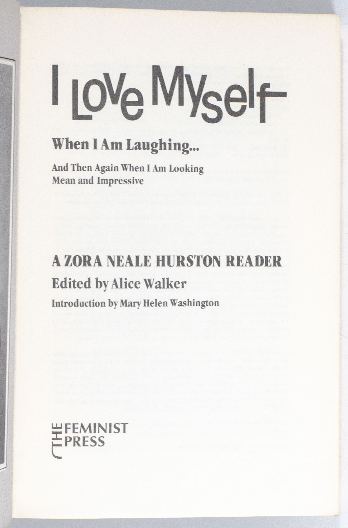 I Love Myself When I Am Laughing: A Zora Neale Hurston Reader.