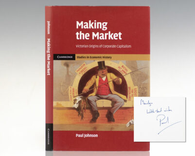 Making the Market: Victorian Origins of Corporate Capitalism.
