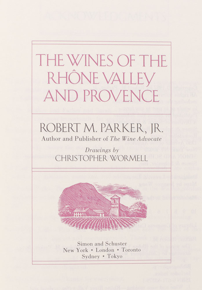 The Wines of the Rhone Valley.