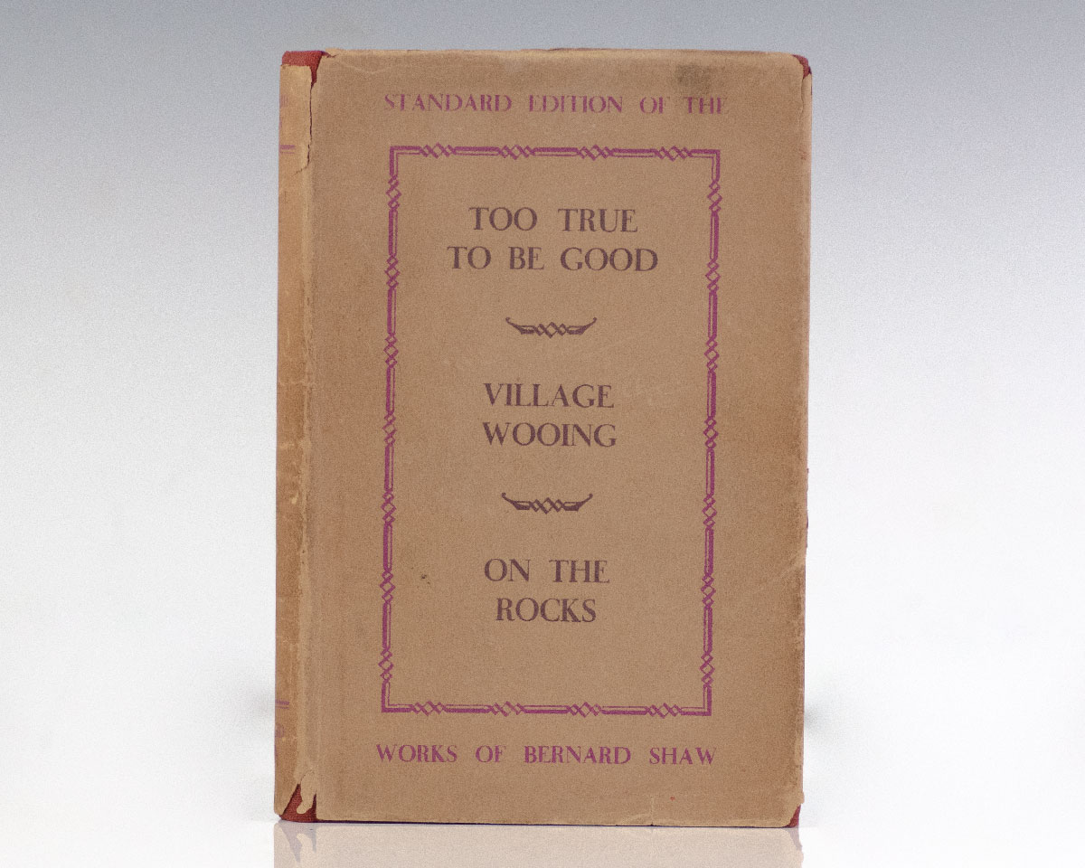 Too True To Be Good, Village Wooing, On The Rocks.
