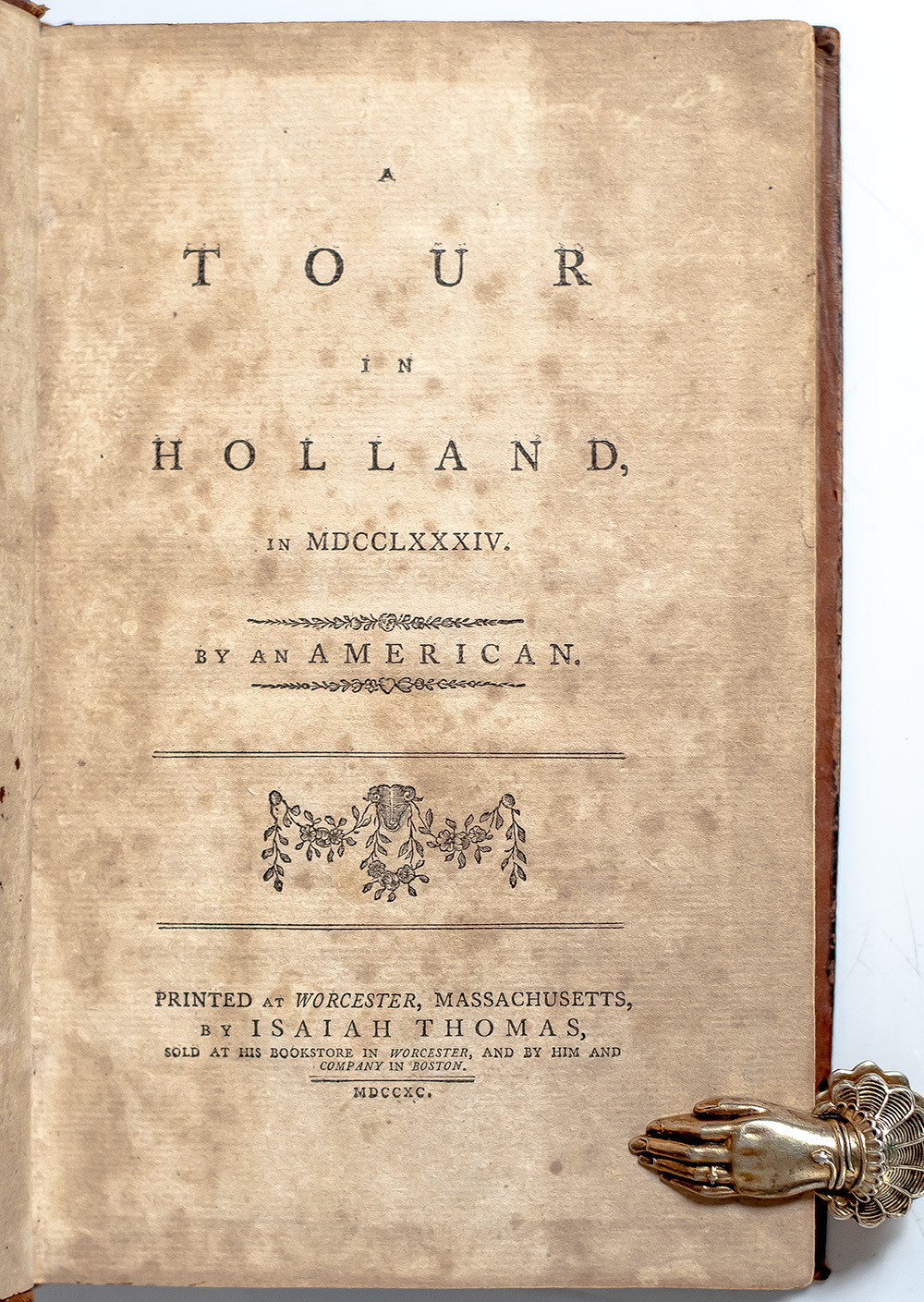Tour in Holland in MDCCLXXXIV. By an American.