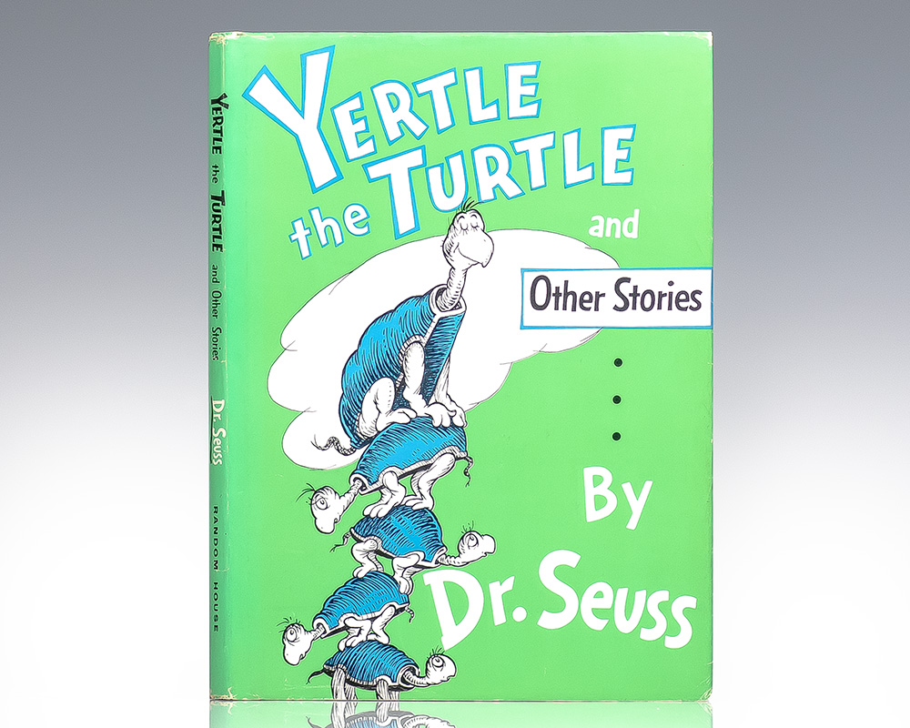 First edition, first printing of: Yertle the Turtle and Other Stories. 