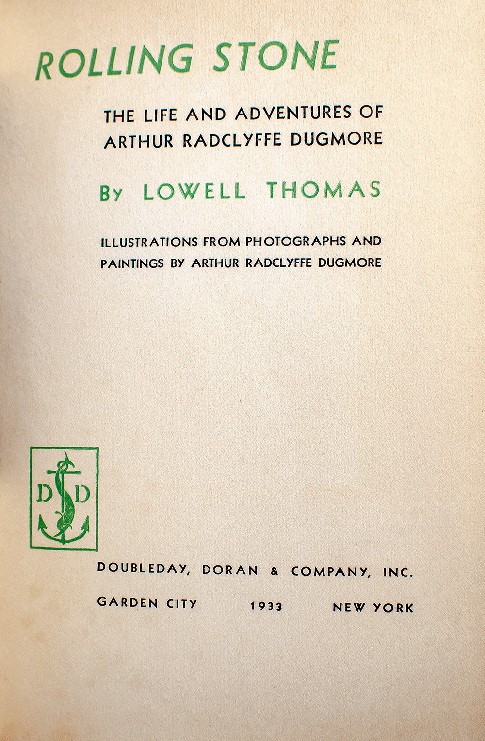 Rolling Stone: The Life and Adventures of Arthur Radclyffe Dugmore.