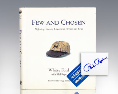 Few and Chosen: Defining Yankee Greatness Across the Eras.