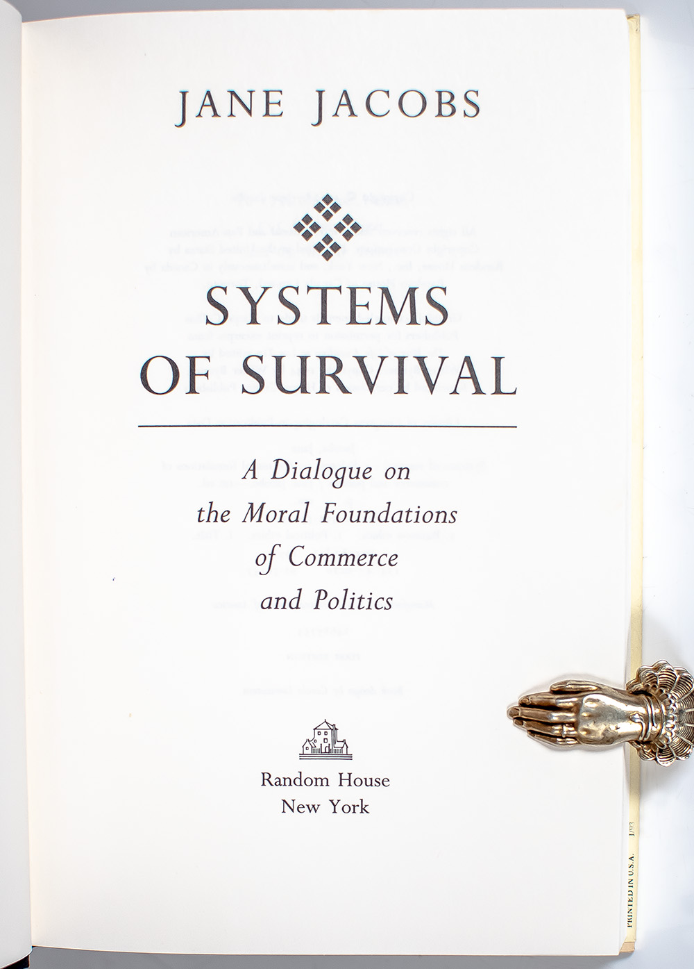 Systems of Survival: A Dialogue on the Moral Foundations of Commerce and Politics.