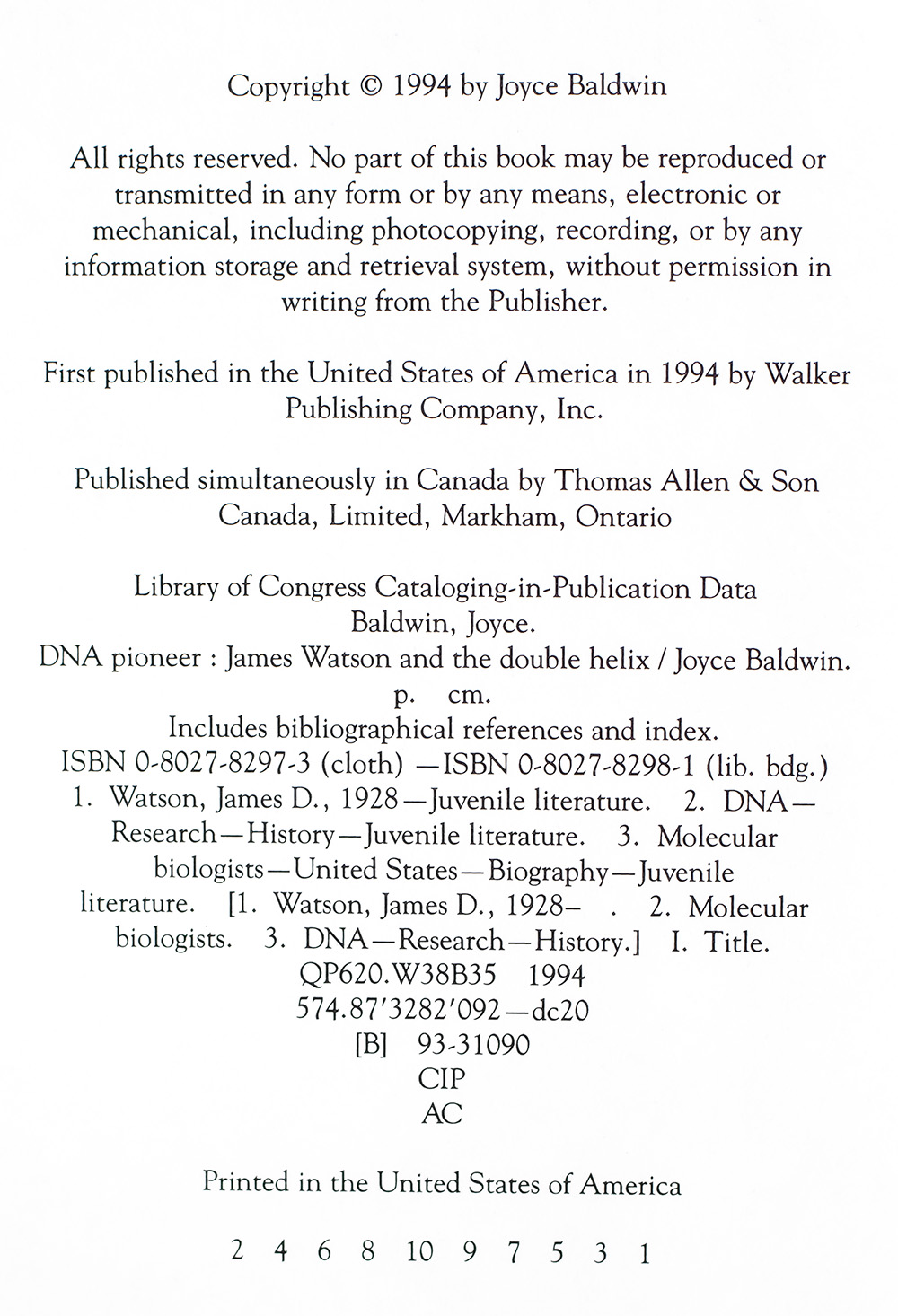 DNA Pioneer: James Watson and the Double Helix.
