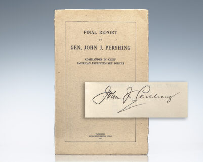 Final Report of Gen. John J. Pershing Commander-In-Chief American Expeditionary Forces.