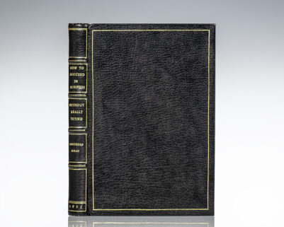 How To Succeed in Business Without Really Trying: The Dastard's Guide to Fame and Fortune.