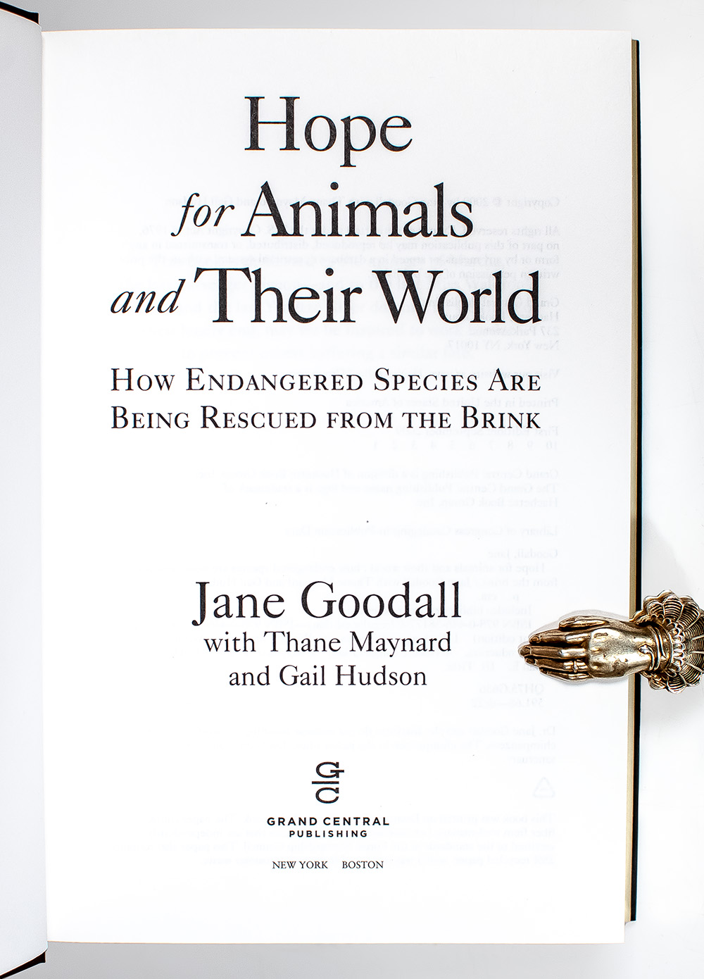 Hope For Animals and Their World: How Endangered Species Are Being Rescued from the Brink.