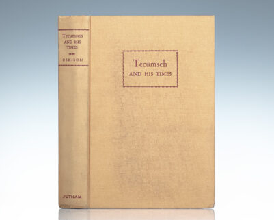 Tecumseh and His Times: The Story of a Great Indian.