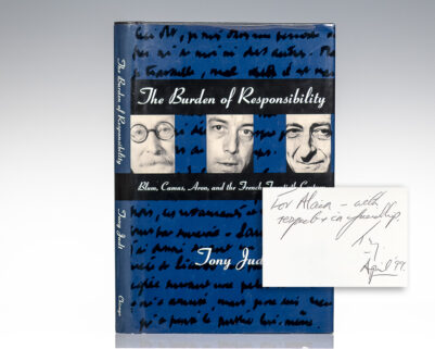 The Burden of Responsibility: Blum, Camus, Aron, and the French Twentieth Century.