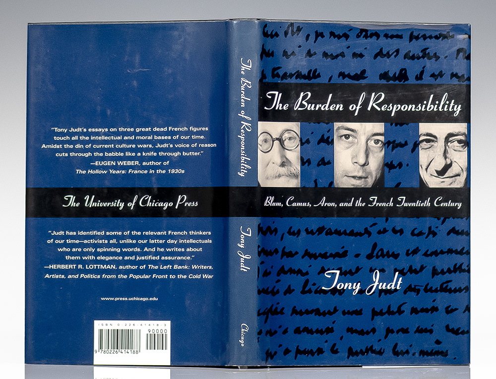 The Burden of Responsibility: Blum, Camus, Aron, and the French Twentieth Century.
