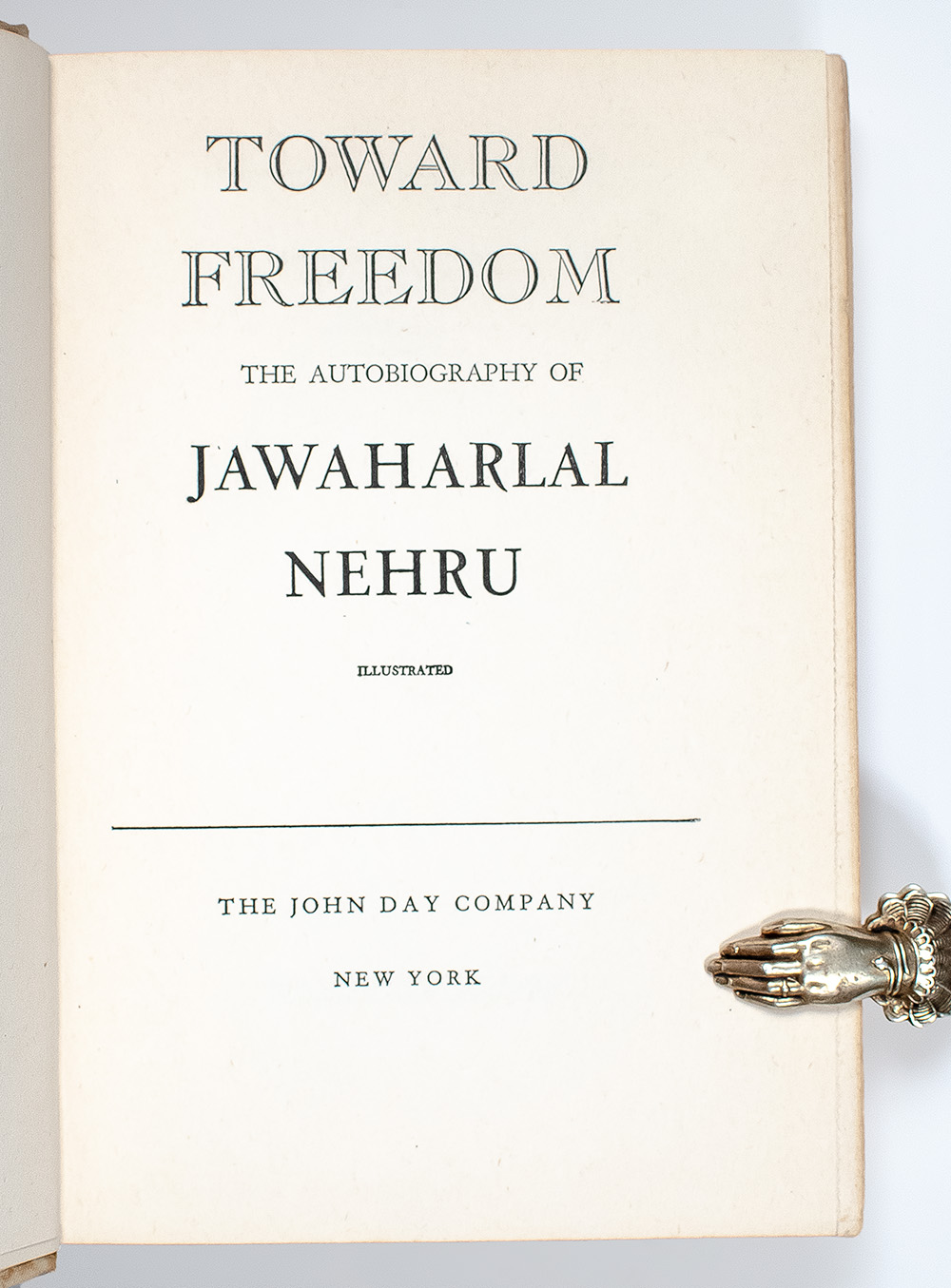 Toward Freedom: The Autobiography of Jawaharlal Nehru.