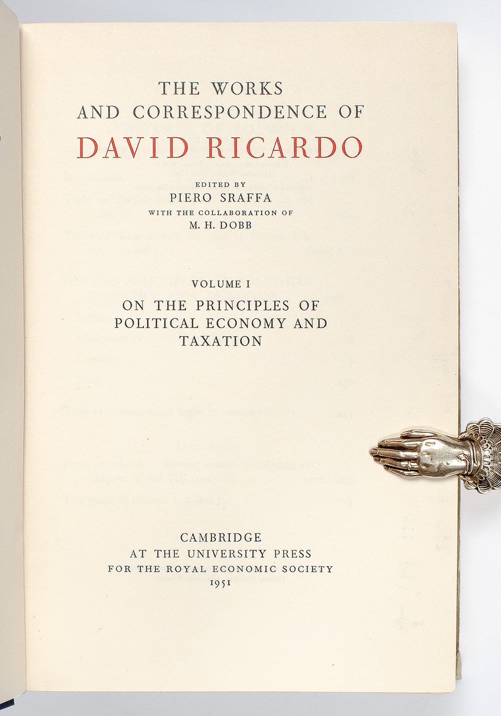 The Works And Correspondence Of David Ricardo.