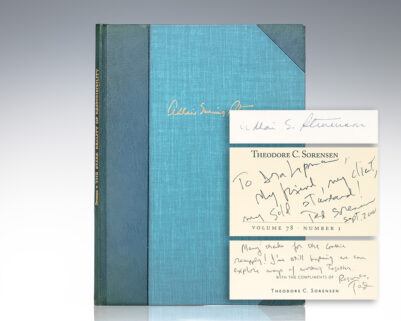 The Stark Reality of Responsibility. [WITH] Two Issues of Foreign Affairs: Loyal to a Fault? and America's First Post-Cold War President. [AND] Theodore Sorensen Autograph Note Signed.