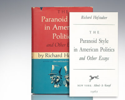 The Paranoid Style in American Politics and Other Essays.