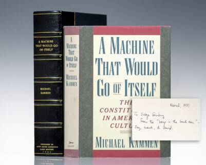 A Machine That Would Go of Itself: The Constitution in American Culture.