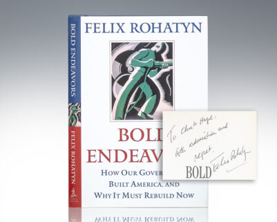 Bold Endeavors: How Our Government Built America, and Why It Must Rebuild Now.