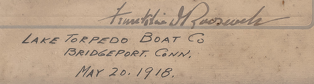 Franklin D. Roosevelt Signed Commemorative WWI Lake Torpedo Boat Company Photographs.