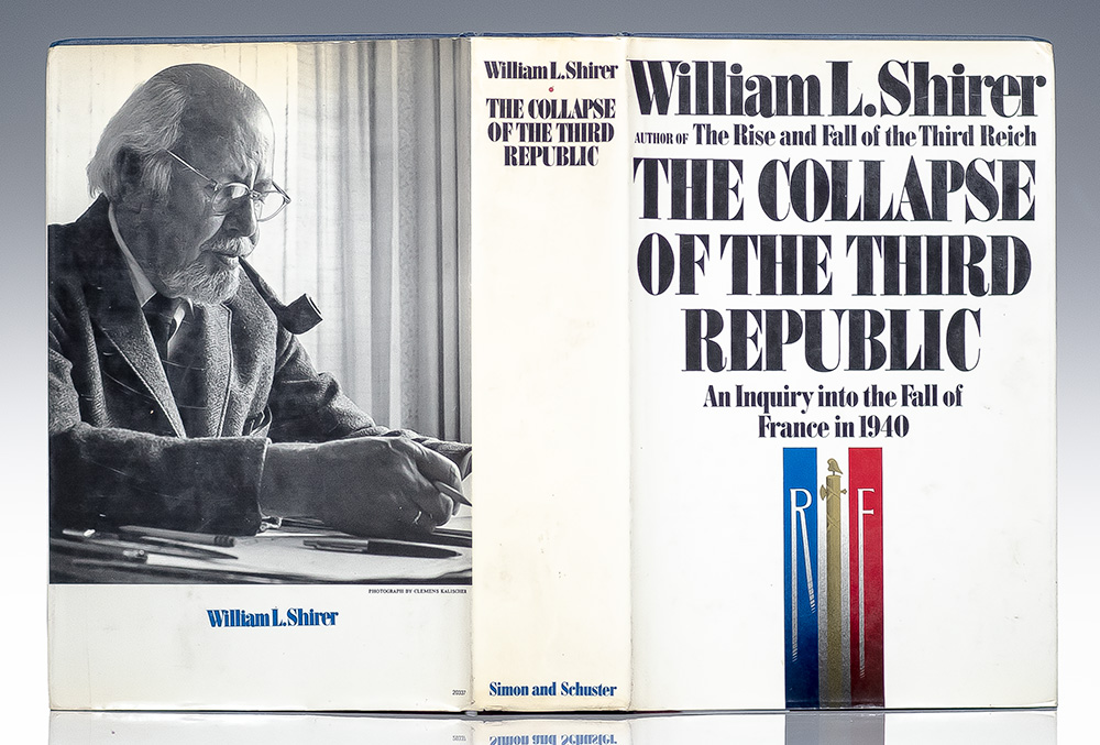 The Collapse of the Third Republic: An Inquiry Into the Fall of France in 1940.