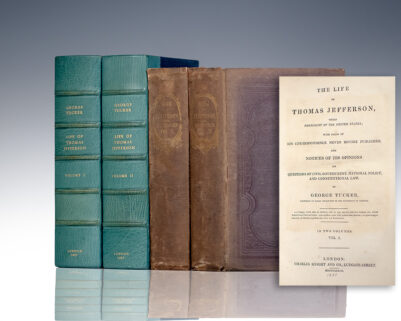 The Life of Thomas Jefferson, Third President of the United States; With Parts of His Correspondence Never Before Published, and Notices of his Opinions on Questions of Civil Government, National Policy, and Constitutional Law.