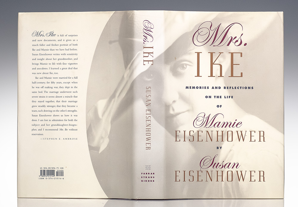 Mrs. Ike: Memories and Reflections on the Life of Mamie Eisenhower.