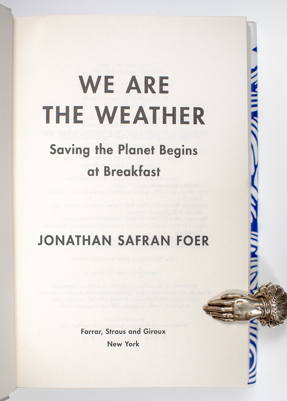 We Are The Weather: Saving The Planet Begins At Breakfast.