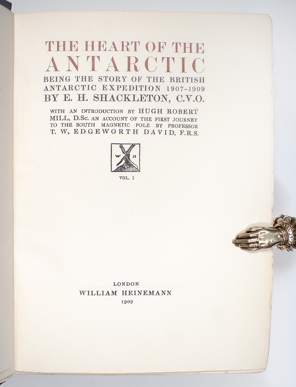 The Heart of the Antarctic: Being the Story of the British Antarctic Expedition 1907-1909 by E.H. Shackleton, C.V.O.