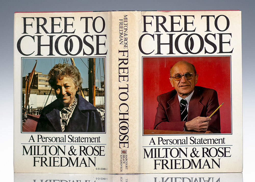 Free To Choose: A Personal Statement.
