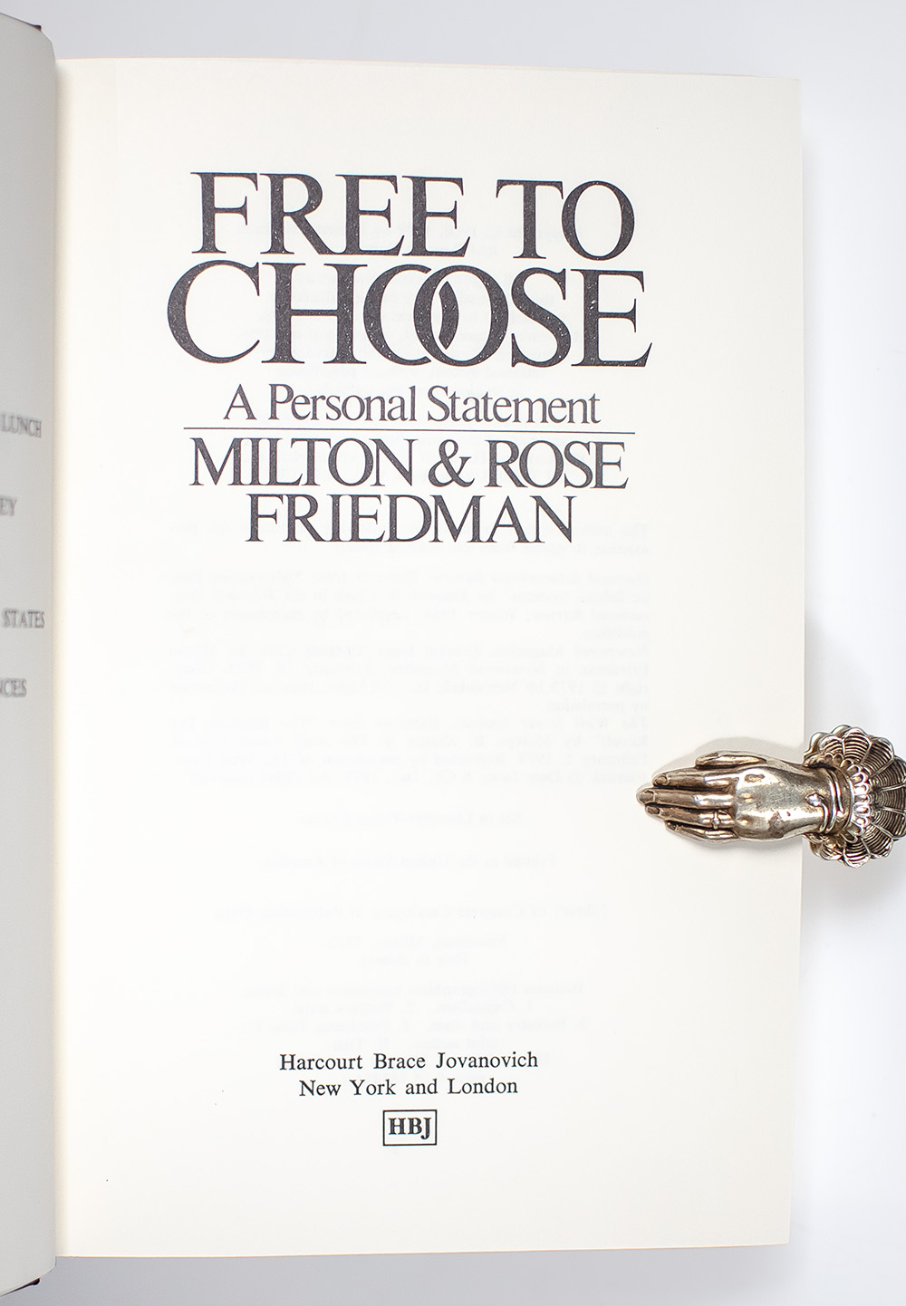 Free To Choose: A Personal Statement.