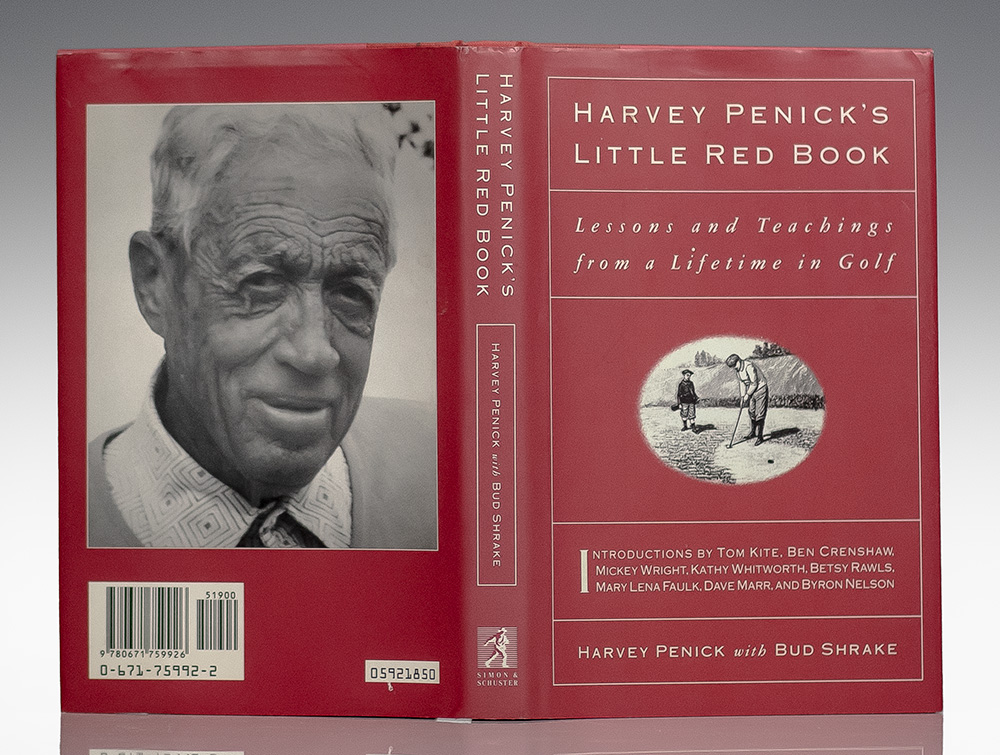 Harvey Penick’s Little Red Book: Lessons And Teachings From A Lifetime In Golf.