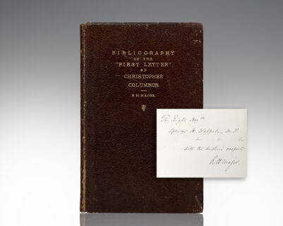 The Bibliography of the First Letter of Christopher Columbus, Describing His Discovery of the New World.