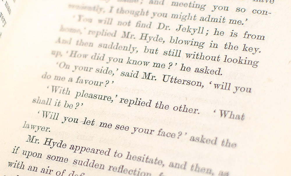 Strange Case of Dr Jekyll and Mr Hyde.
