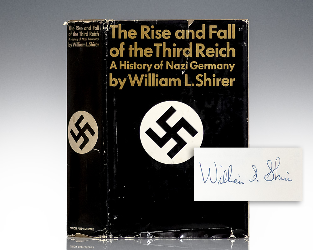 The Rise And Fall Of The Third Reich: A History of Nazi Germany.