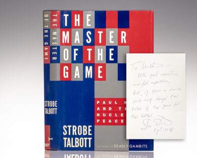 The Master of the Game: Paul Nitze and the Nuclear Peace.