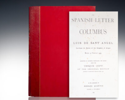 The Spanish Letter of Columbus to Luis de Sant' Angel: Escribano de Racion of the Kingdom of Aragon Dated 15 February 1493.