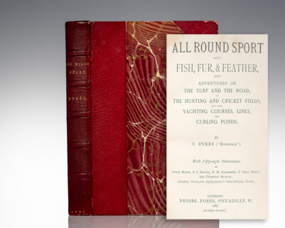 All Round Sport with Fish, Fur, and Feather, Also Adventures On The Turf and The Road, In The Hunting and Cricket Fields, and Over Yachting Courses, Links, and Curling Ponds.