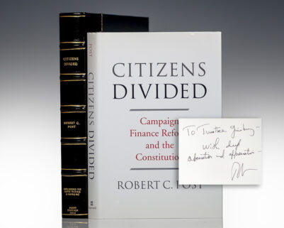 Citizens Divided: Campaign Finance Reform and the Constitution.